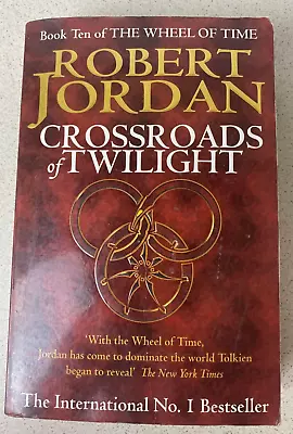 Crossroads Of Twilight: Book 10 Of The Wheel Of Time By Robert Jordan... • $17.99