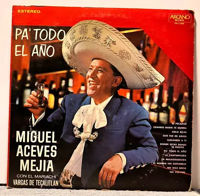 A20 Miguel Aceves Mejia: Pa' Todo El Ano 1963 Arcano Records DKL 1-3028 - Latin • $7