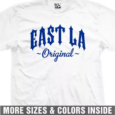 East L.A. Original Outlaw T-Shirt Born Bred Raised Straight Outta Womens Mens • $24.98