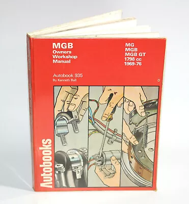 MGB Owners Workshop Manual Autobook 935 MG MGB MGB GT 1798 Cc 1969-1976 K Ball  • $29.95