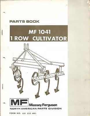 MF Massey Ferguson MF 1041 - 1 Row Crop Cultivator Parts Book Catalog • $12