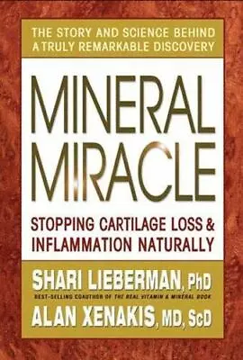 Mineral Miracle: Stopping Cartilage Loss & Inflamation Naturally • $6.02