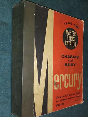 1956-1958 Mercury Master Parts Catalog / Body & Chassis / Original Book 1957+ • $92.50