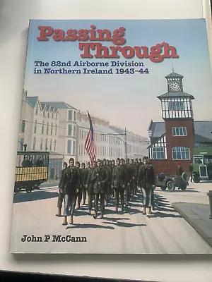 US AIRBORNE WW2 82nd Division History Northern Ireland 1943-44 • £14