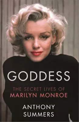 Goddess: The Secret Lives Of Marilyn Monroe Anthony Summers Used; Good Book • £3.36
