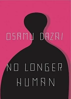 No Longer Human By Osamu Dazai (Paperback 1973) English Paperback. Free Ship • $20