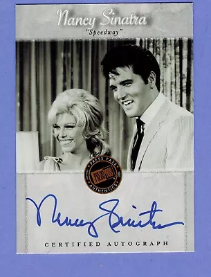 Speedway Nancy Sinatra  2007 Press Pass Elvis Lives On Card Auto Autograph • $84.29