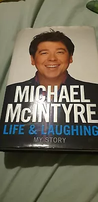 Michael Mcintyre Life And Laughing: My Story - Signed • £24.99