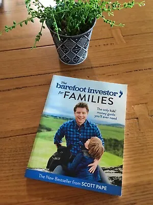 THE BAREFOOT INVESTOR FOR FAMILIES By Scott Pape Kids Money Paperback FREEPOST  • $27