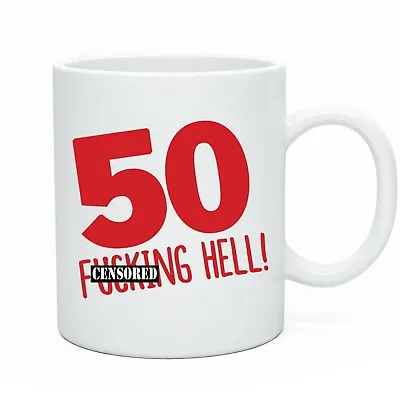 Funny Happy 50th Birthday Tea & Coffee Mug Gift Present Idea For Men & Women • £8.95