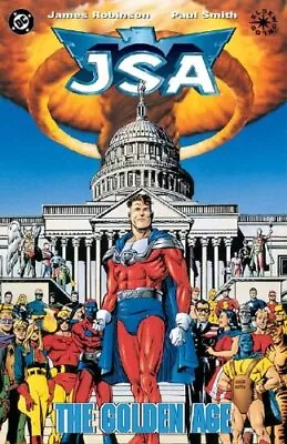 JSA: THE GOLDEN AGE (JUSTICE SOCIETY OF AMERICA) By James Robinson **BRAND NEW** • $41.95