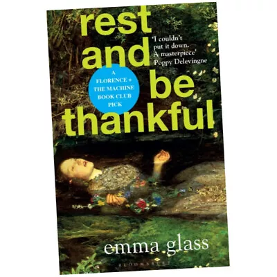 Rest And Be Thankful - Ms Emma Glass (2021 Paperback) • £9.99