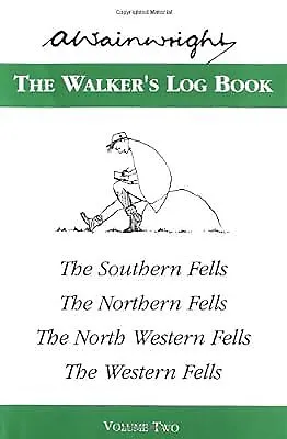 The Walkers Log Book Volume 2: V. 2 Wainwright Alfred Used; Good Book • £3.04