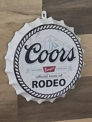 Coors Banquet Bottle Cap Metal Sign Man Cave Official Beer Of Rodeo New • $18.99