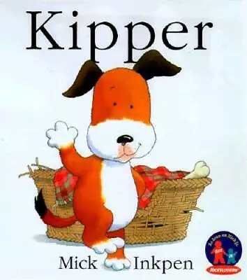 Kipper - Paperback By Inkpen Mick - GOOD • $3.73