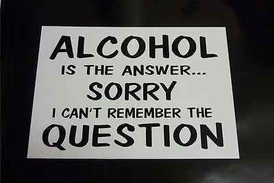 £1.99 • Buy Funny Sign ALCOHOL IS THE ANSWER - Pub, Bar, Home Bar, A5 Beer Wine Spirits
