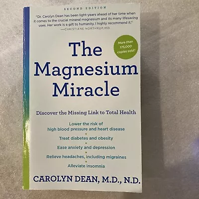 The Magnesium Miracle (Second Edition) - Paperback  Carolyn Dean M.D • $9.50