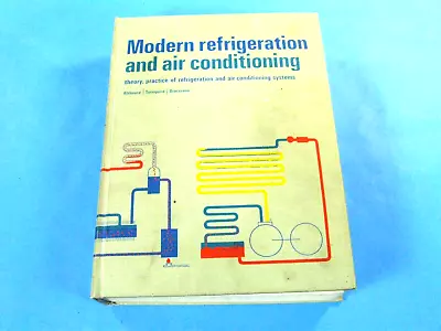 Modern Refrigeration And Air Conditioning Theory  Practice Of Ref • $10