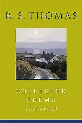 Collected Poems: 1945-1990 R.S.Thomas: Collected Poems : R S Thomas By Rev ... • £16.63