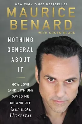 Nothing General About It - Maurice Benard (No Dustcover) • $3.20