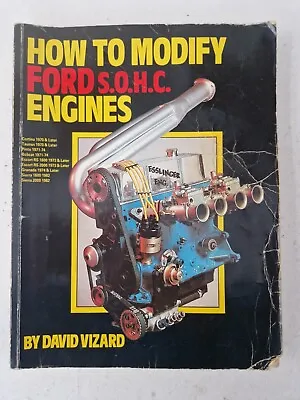 How To Modify Ford SOHC Engines Book By David Vizard Escort RS1600 RS2000 Tuning • £39.95