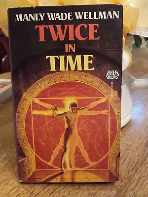 TWICE IN TIME By Manly Wade Wellman Baen Science Fiction Paperback UNREAD COPY  • $20