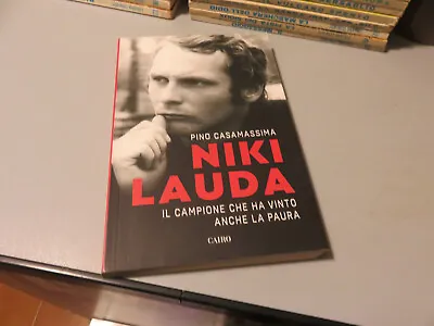 Niki Lauda - Piero Casamassima - Cairo Editore 2019 • $25.92
