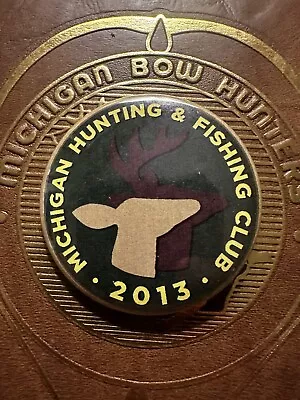 2013 Michigan Hunting And Fishing Patches And Pens • $14.99