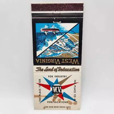 Vintage Matchbook West Virginia The Land Of Relaxation Tourism Promo • $2.47