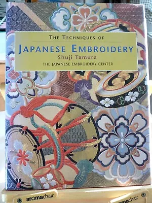 The Techniques Of Japanese Embroidery - Shuji Tamura • £16