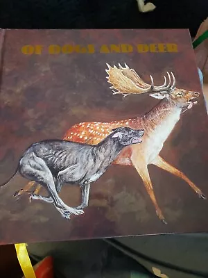 Of Dogs And Deer • £75