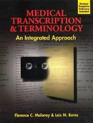Medical Transcription And Terminology: An Integrated Approach  Paperback Used - • $7.83