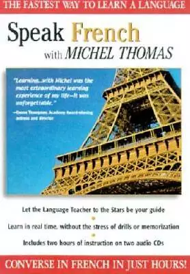 Speak French With Michel Thomas (Speak... With Michel Thomas) - VERY GOOD • $4.39