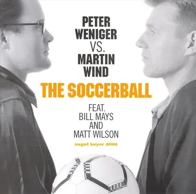 Martin Wind/peter Weniger - The Soccerball New Cd • $37.17