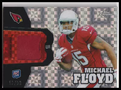 2012 Topps Chrome #RR15 Michael Floyd Rookie Relics X-Fractor #/99 Cardinals • $3.95