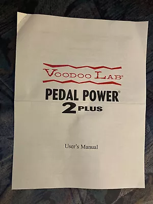 Voodoo Lab Pedal Power 2 Plus Original Owners Manual / User Manual From 2018 • $25