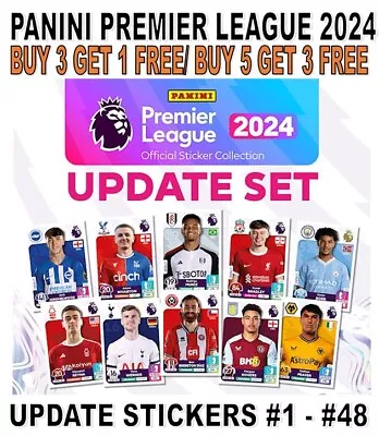 Panini Premier League 2024 2023/24 23/24 Update Stickers - #u1 - #u48 • £2.25