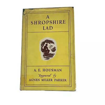 A Shropshire Lad Poems By A E Housman 1972 Book Engravings Agnes Miller Parker • £7.95