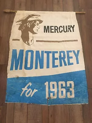 1963 Original Mercury Dealer Banner. Showing The Montery Model. Very Rare • $195