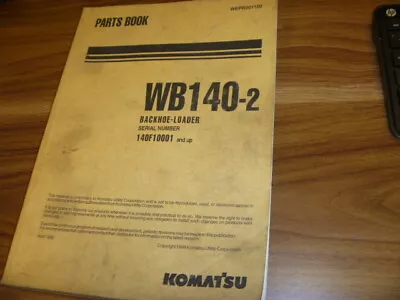 Komatsu WB140-2 Backhoe Loader Parts Catalog Manual SN 140F10001 - • $160.30