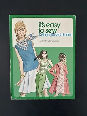 Easy Sew Knit Stretch Fabric Book KERSTIN MARTENSSON Vintage 1973 • $10.20