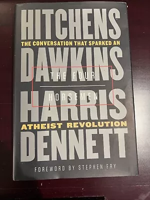 Four Horsemen : The Conversation That Sparked An Atheist Revolution Hardcover • $8.10