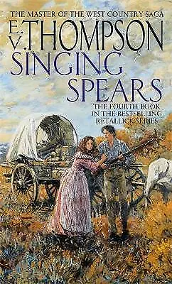 Thompson E. V. : Singing Spears: Number 4 In Series (Reta Fast And FREE P & P • £4.16