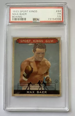 $215 • Buy 1933 Sport Kings #44 Boxing - PSA PR 1.5 FR - MAX BAER