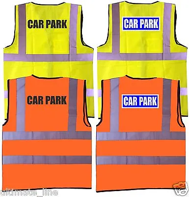 CAR PARK Printed HI VIS SAFETY VEST Yellow Orange EN471 • £8.13