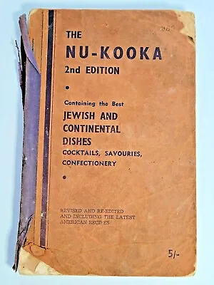 VINTAGE 1947 The Nu-Kooka Jewish And Continental Recipes (Australian 2nd Ed) • $70