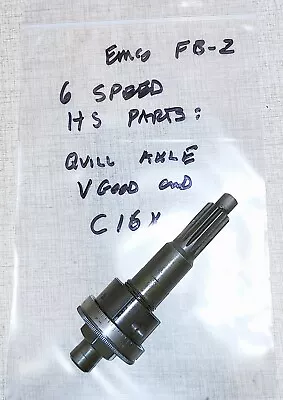 Emco FB-2 Mill Drill VMA Parts: Quill Arbor & Depth Gauge W/ Spring C16X • $65