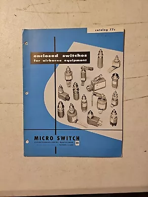Vintage 1960's Micro Switch Enclosed Switches For AIRBORNE Brochure. Catalog 77C • $10.36