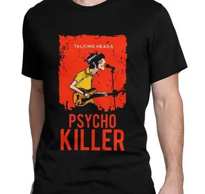 Talking Heads Psycho Killer T-shirt Black Cotton Unisex All Sizes • $17.99
