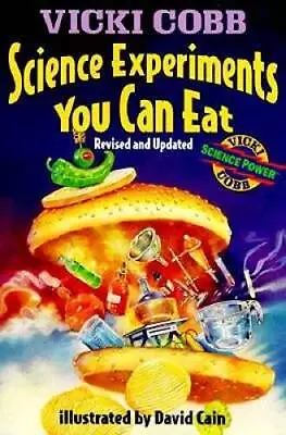 Science Experiments You Can Eat: Revised Edition - Paperback - GOOD • $3.73